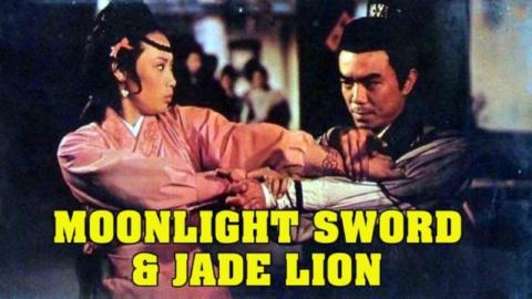 Moonlight Sword And Jade Lion (1977)