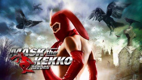 Mask The Kekko: Reborn (2012)