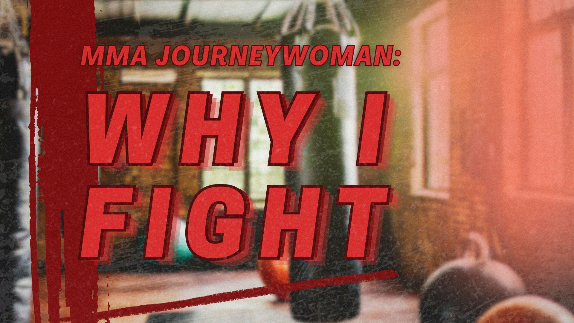 MMA Journeywoman: Why I Fight (2024)