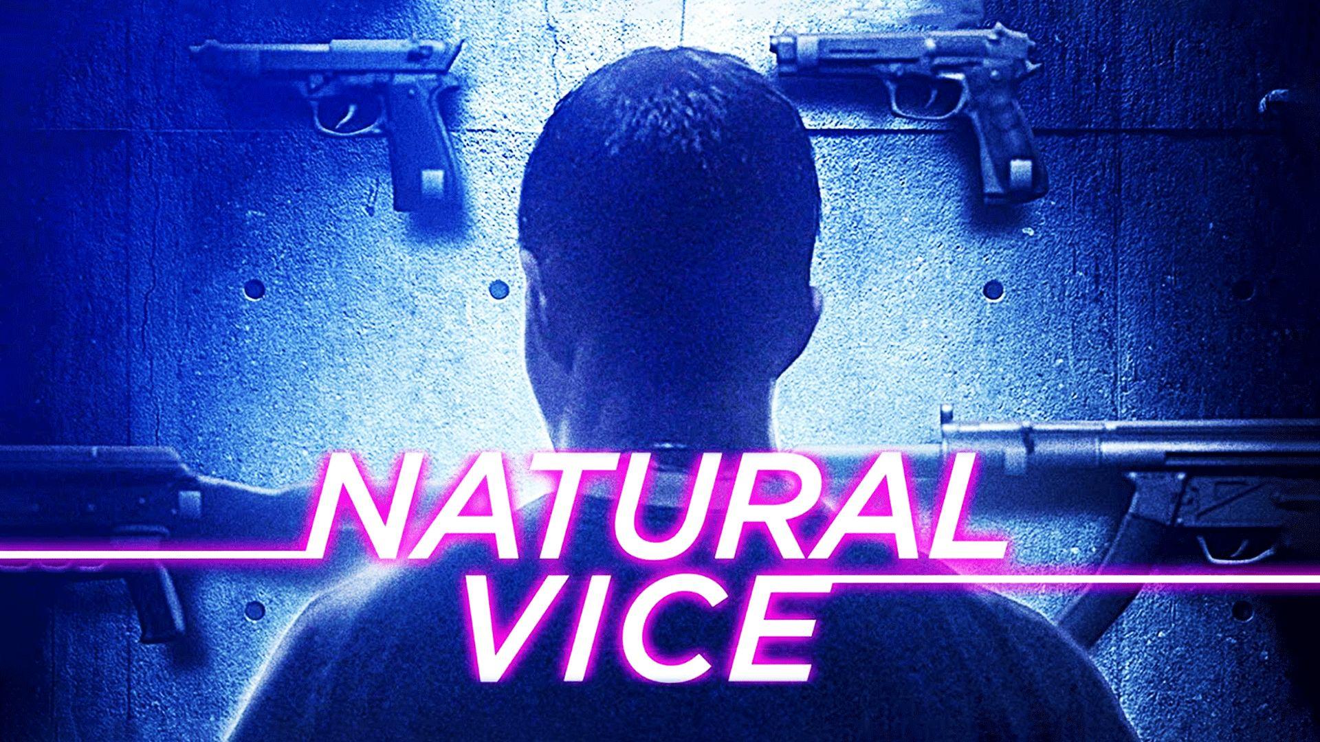 Natural Vice (2019)